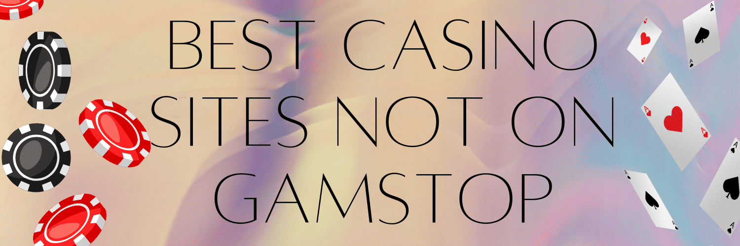 Exploring UK Sites Not on GamStop A Guide to Non-Restricted Online Casinos