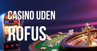 Udenlandsk Casino Uden Rufus Muligheder og Fordele 2035405737